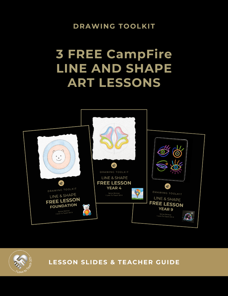Love To Teach FREE CampFire Art Lessons - Fdn, Year 4, and Year 9