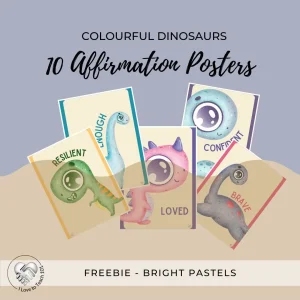 10 colourful dinosaur affirmations for kids posters