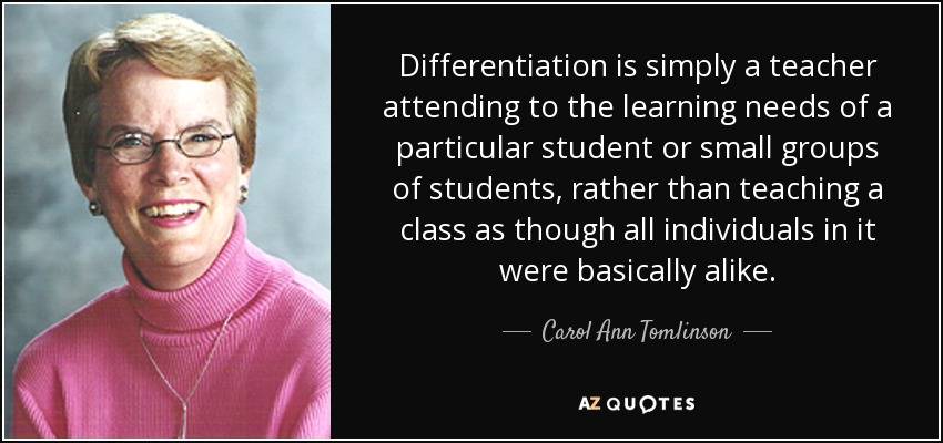 Carol Ann Tomlinson - differentiation for teaching success