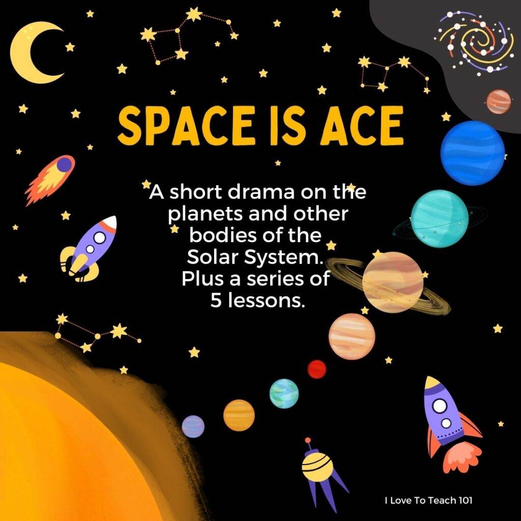 Space is Ace - planets play script for the classroom