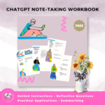 freebie - ChatGPT Note-Taking and Summarising Workbook